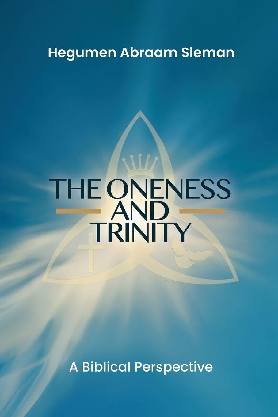 The Oneness and Trinity: A Biblical Perspective