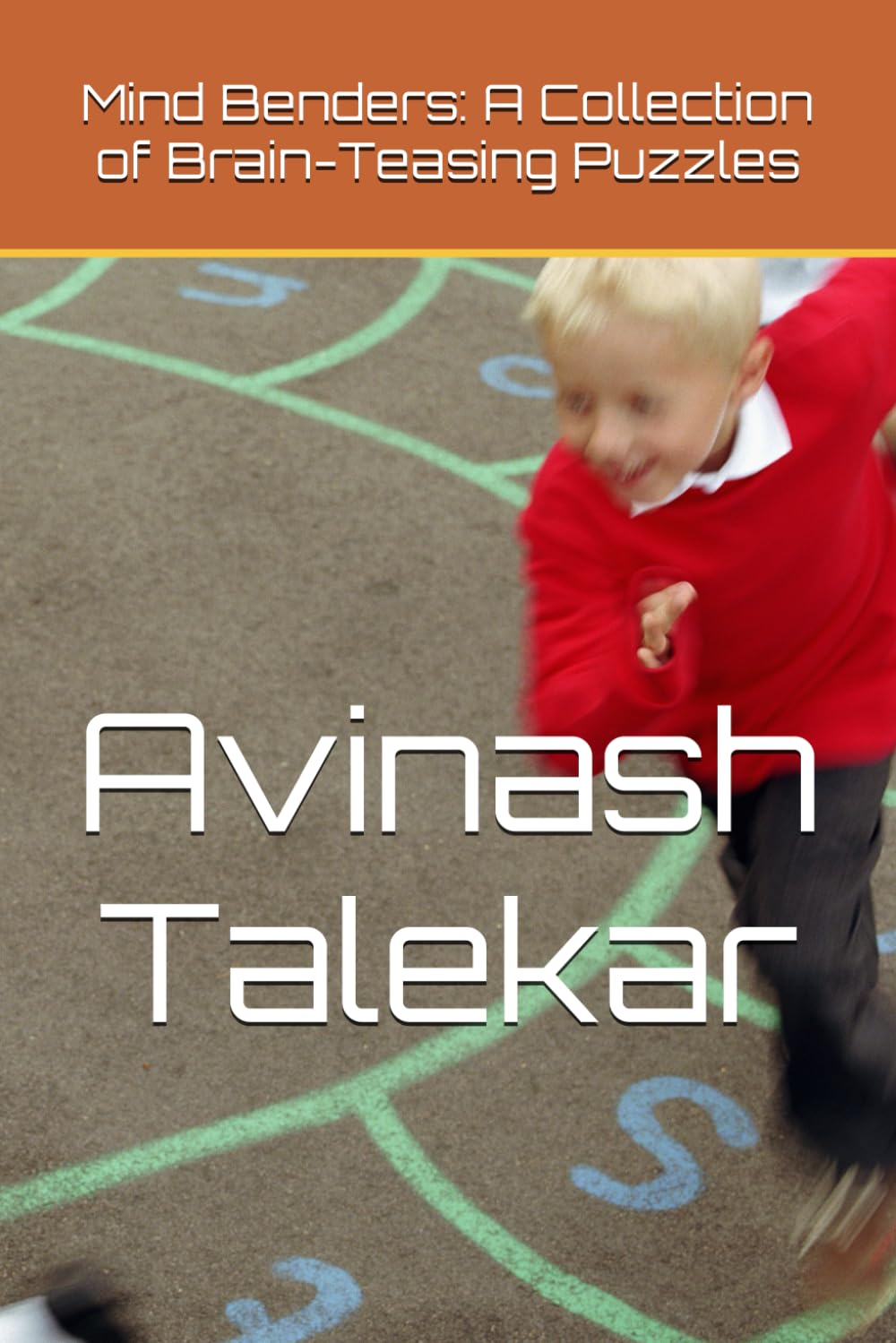 Mind Benders: A Collection of Brain-Teasing Puzzles