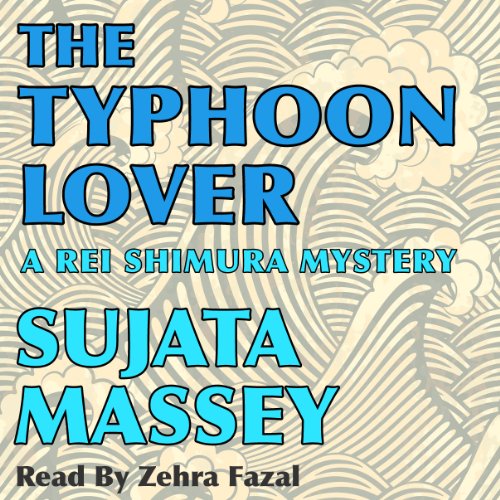 Audiobook: The Typhoon Lover by Sujata Massey episode artwork