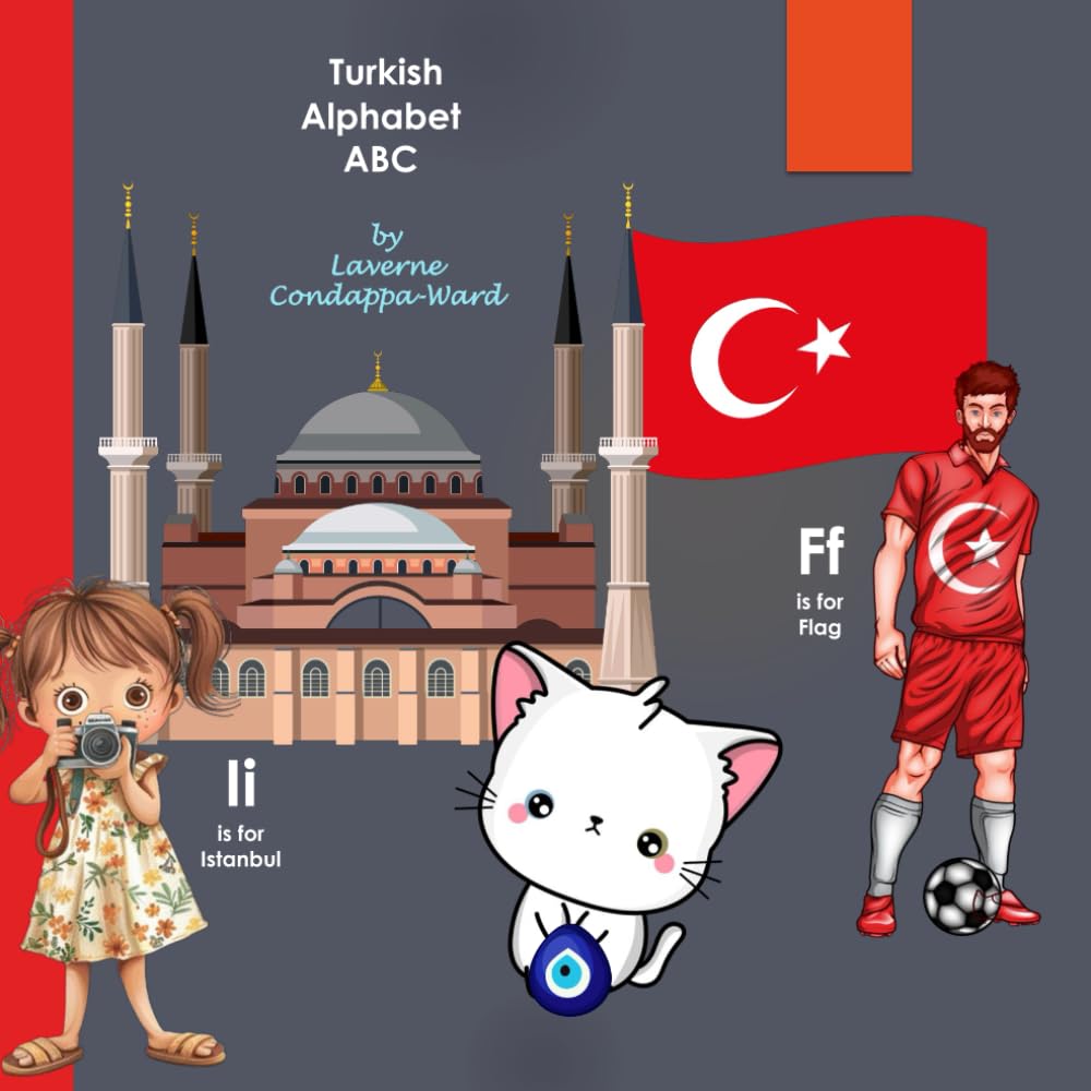 Turkish Alphabet ABC: Learn The English Alphabet with words associated with Türkiye!
