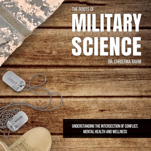 The Roots of Military Science (Written by Dr. Christina Rahm) episode artwork