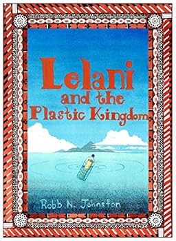 Hardcover Lelani and The Plastic Kingdom Book