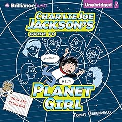 Charlie Joe Jackson's Guide to Planet Girl cover art