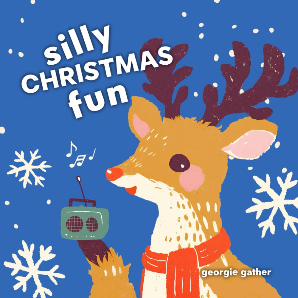 Silly Christmas Fun: Winter Holiday Rhyming Picture Book for Children