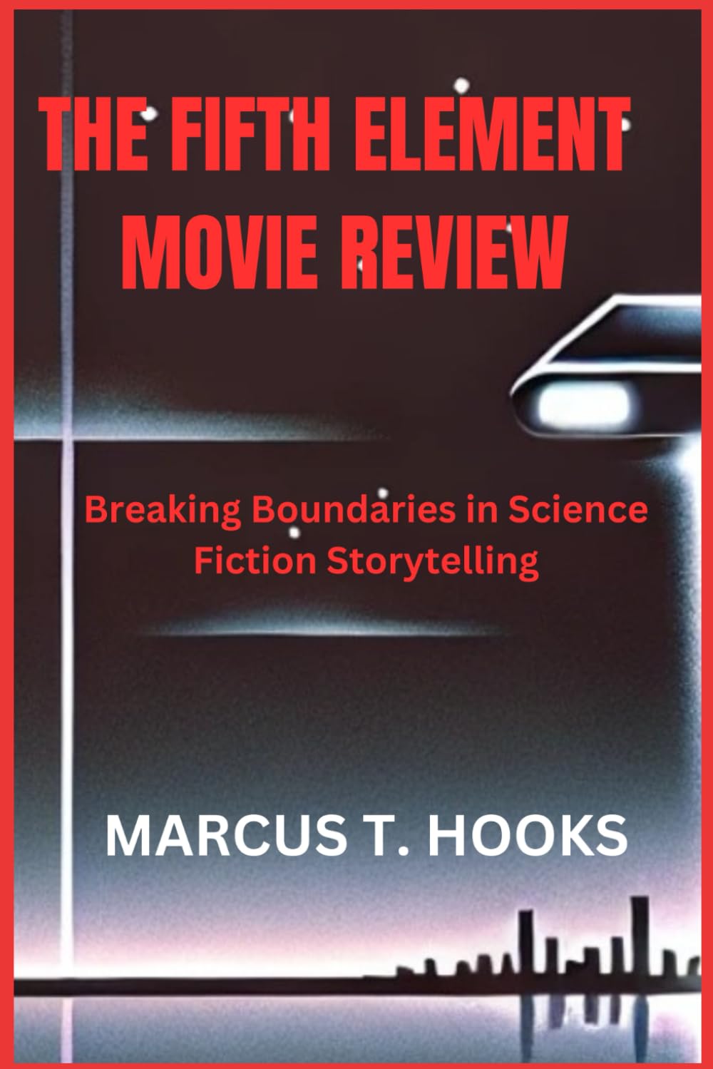 THE FIFTH ELEMENT MOVIE REVIEW: Breaking Boundaries in Science Fiction Storytelling