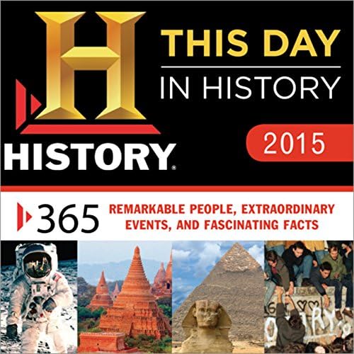 2015 This Day In History Boxed Calendar: 365 Remarkable People, Extraordinary Events, and Fascinating Facts Calendar – Day to Day Calendar, July 1, 2014