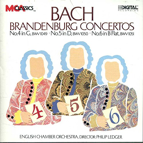Bach: Brandenburg Concertos (No.4 in G, BWV 1049 / No.5 in D, BWV 1050 / No.6 in B Flat, BWV 1051) [Audio CD]