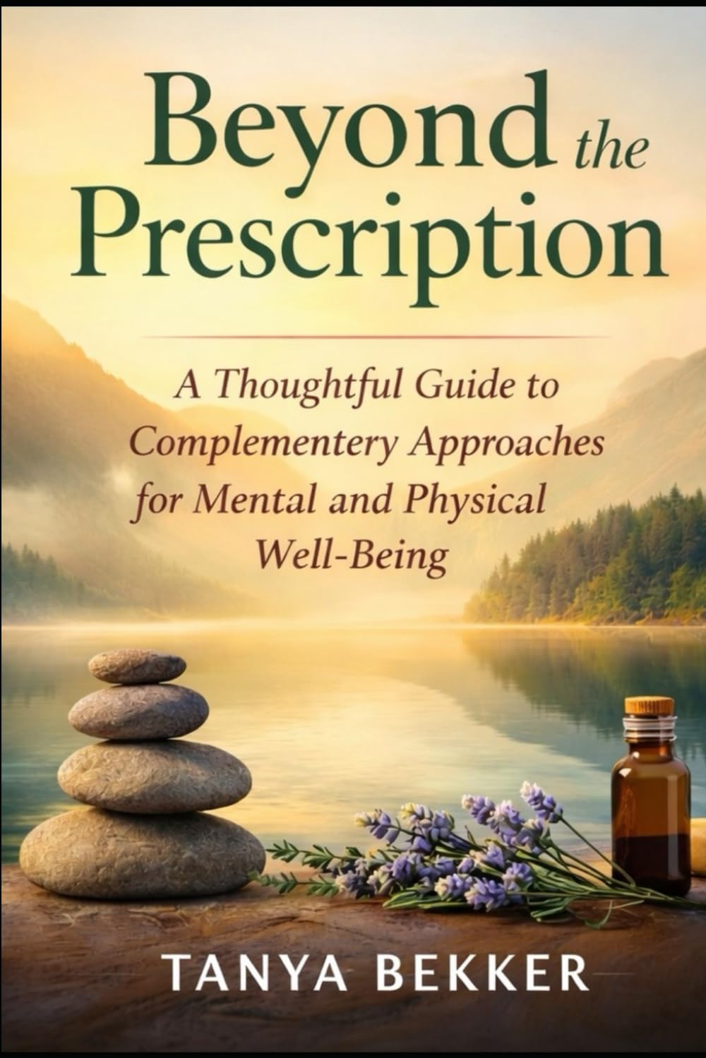 Beyond the Prescription: A Thoughtful Exploration of Complementary Approaches to Mental and Physical Well-Being