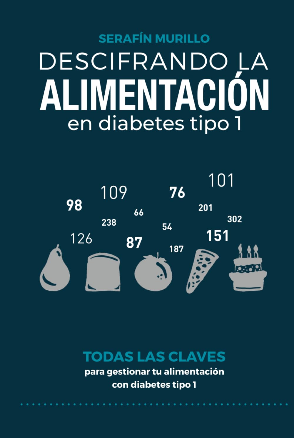 DESCIFRANDO LA ALIMENTACIÓN EN DIABETES TIPO 1