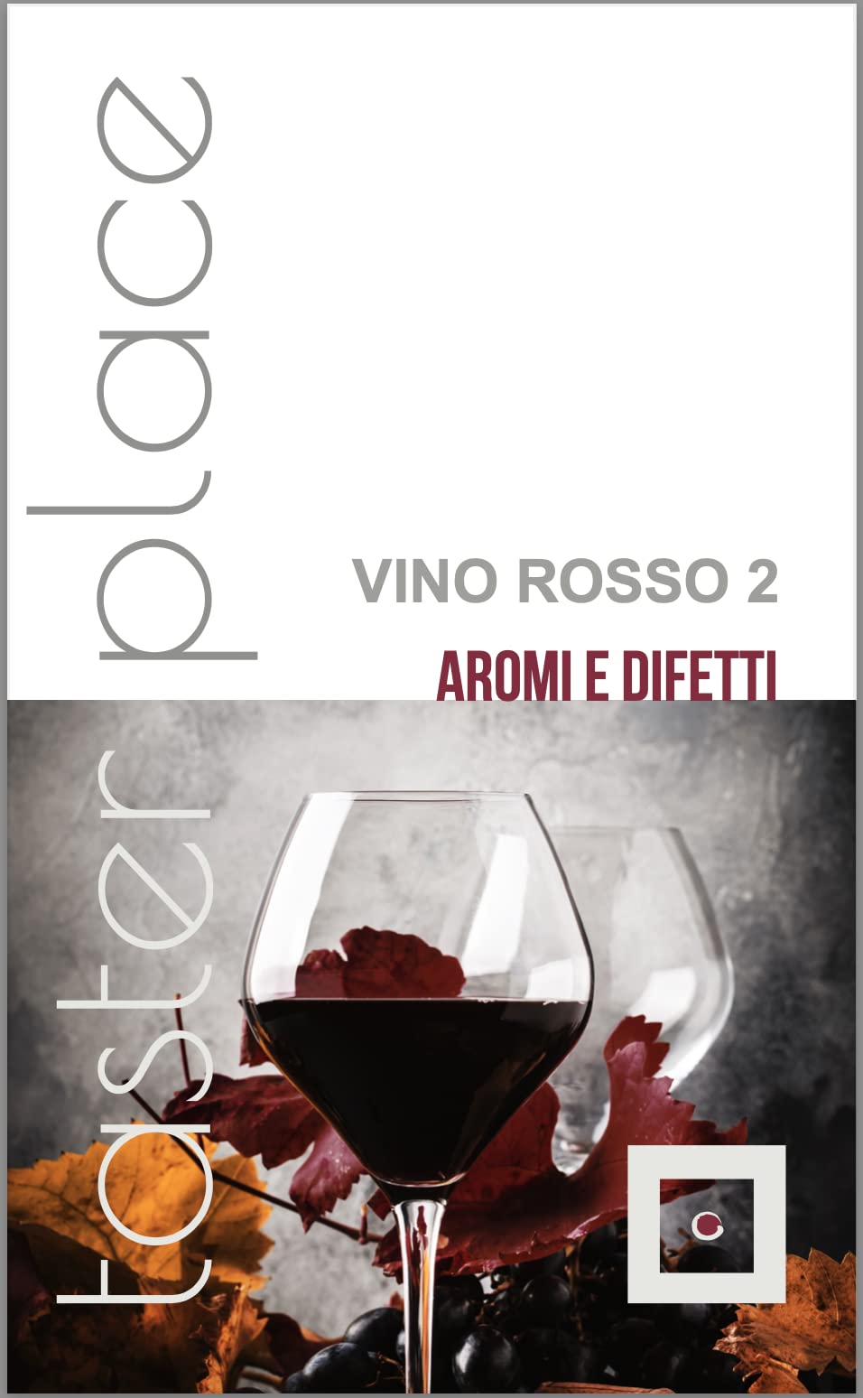 TASTERPLACE Vino Rosso2, Aromi e Difetti Italiano | Sommelier | aromi Vino Rosso | Allena l'olfatto | pubblicazione e 12 essenze