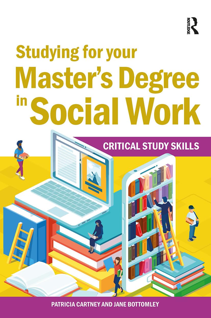 Studying for your Master’s Degree in Social Work: Critical Study Skills