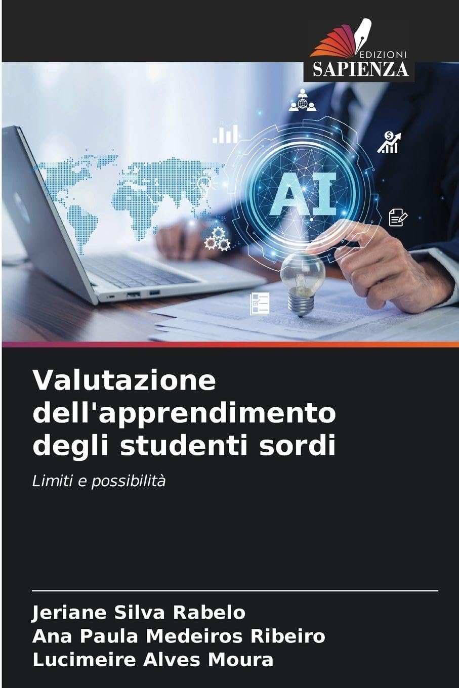 Valutazione dell'apprendimento degli studenti sordi: Limiti e possibilità