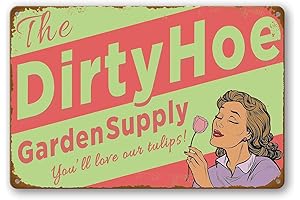 Funny The Dirty Hoe Garden Supply - Signs, Retro Yard Gardening Signs,...