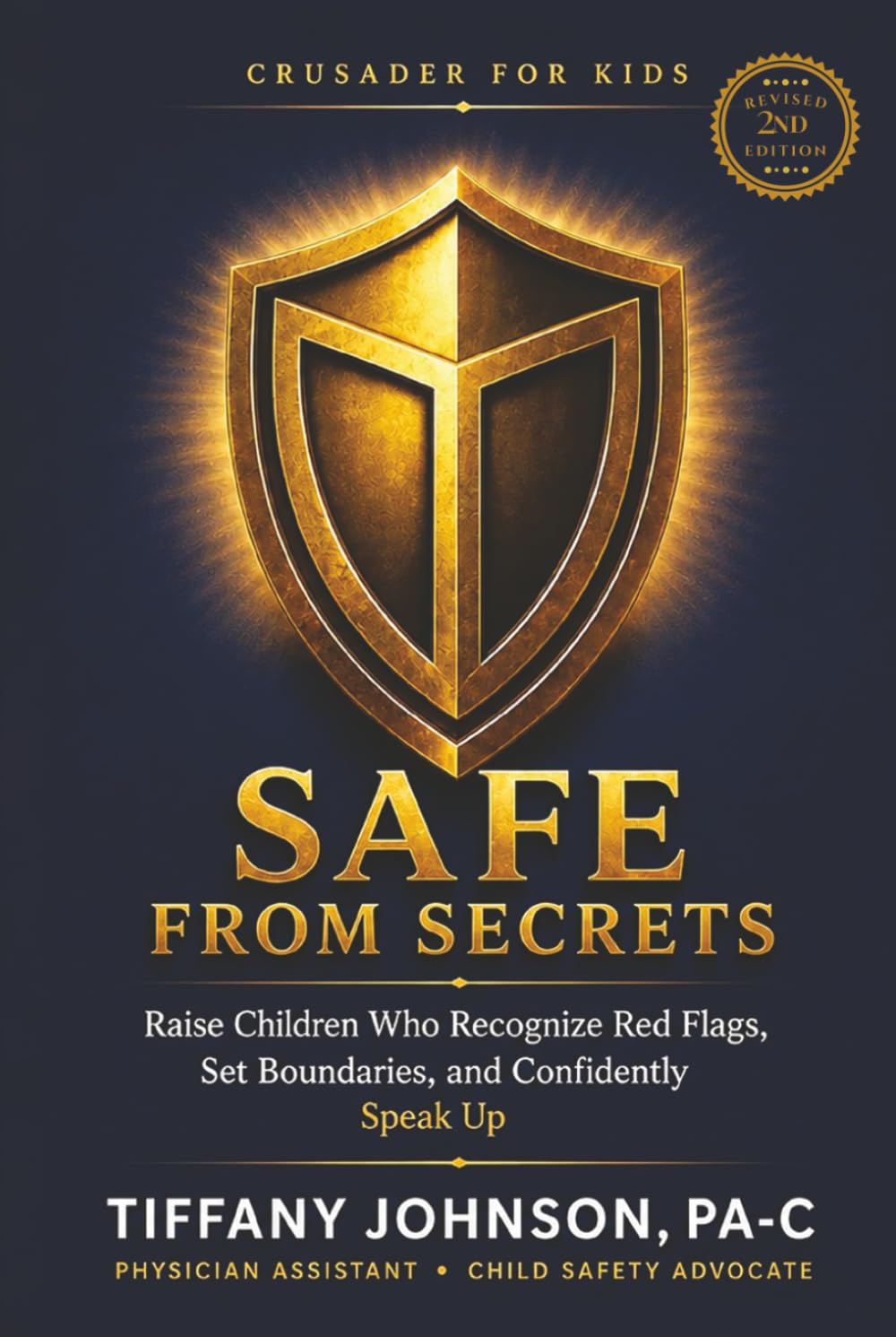 Safe From Secrets: Raise Children Who Recognize Red Flags, Set Boundaries, and Confidently Speak Up