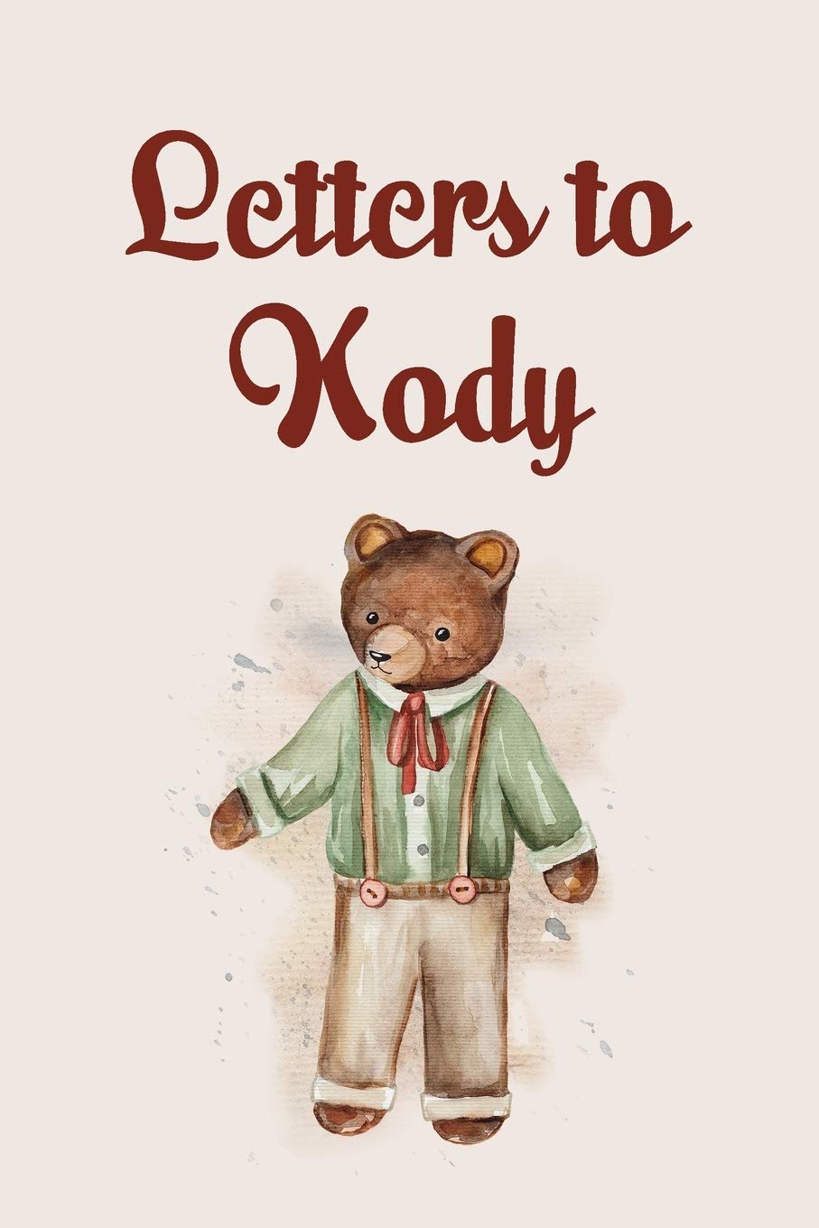 Letters To Kody: As I watch you grow. Blank Journal, A cute keepsake for any new parent or thoughtful Babyshower Gift.