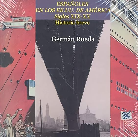 Españoles en los Ee.uu. De America. Siglos Xix-Xx. Historia Breve