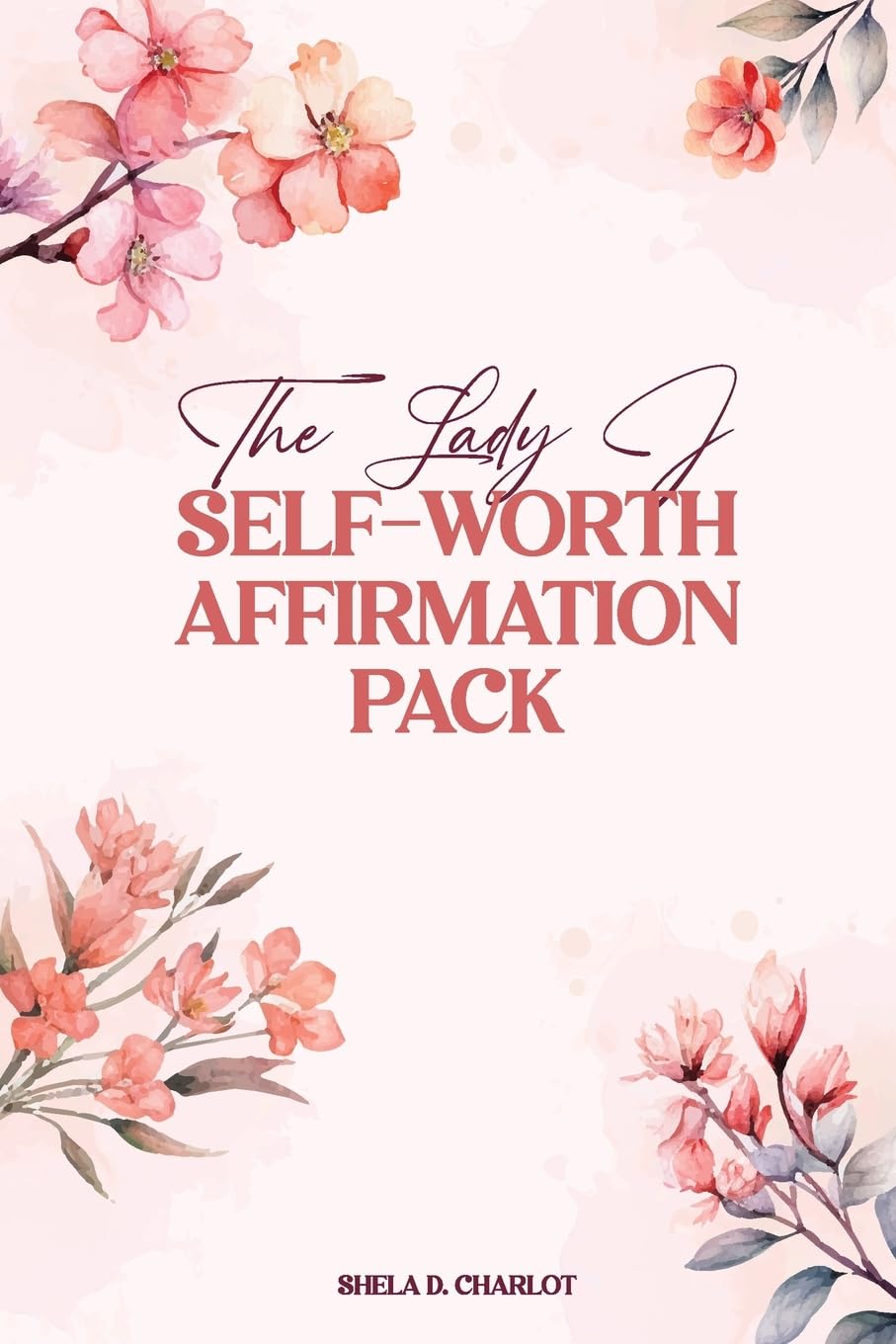 The Lady J Self-Worth Affirmation Pack