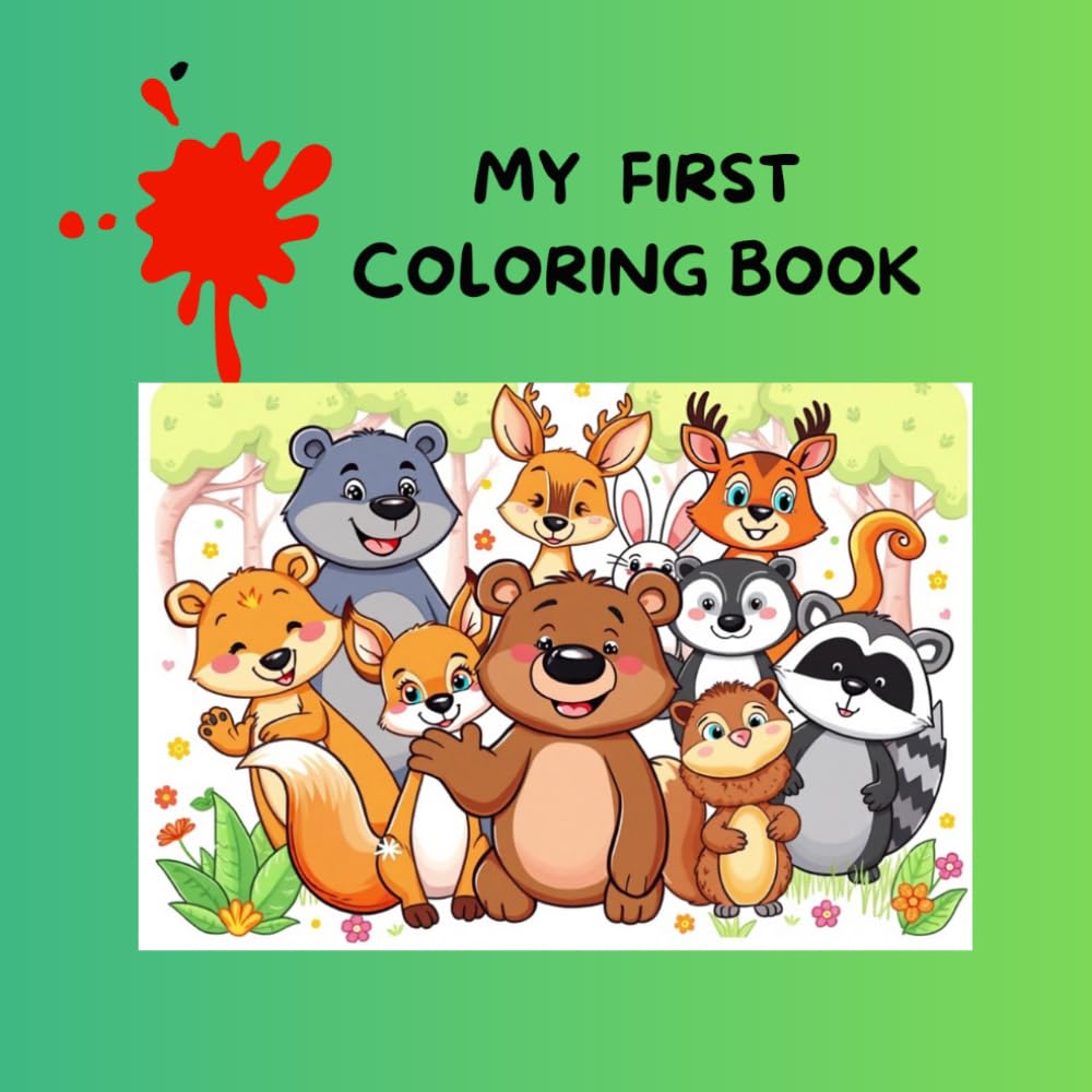 My First Forest Animals Coloring Book for Kids: Easy Coloring Pages with Adorable Forest Animals for Young Children