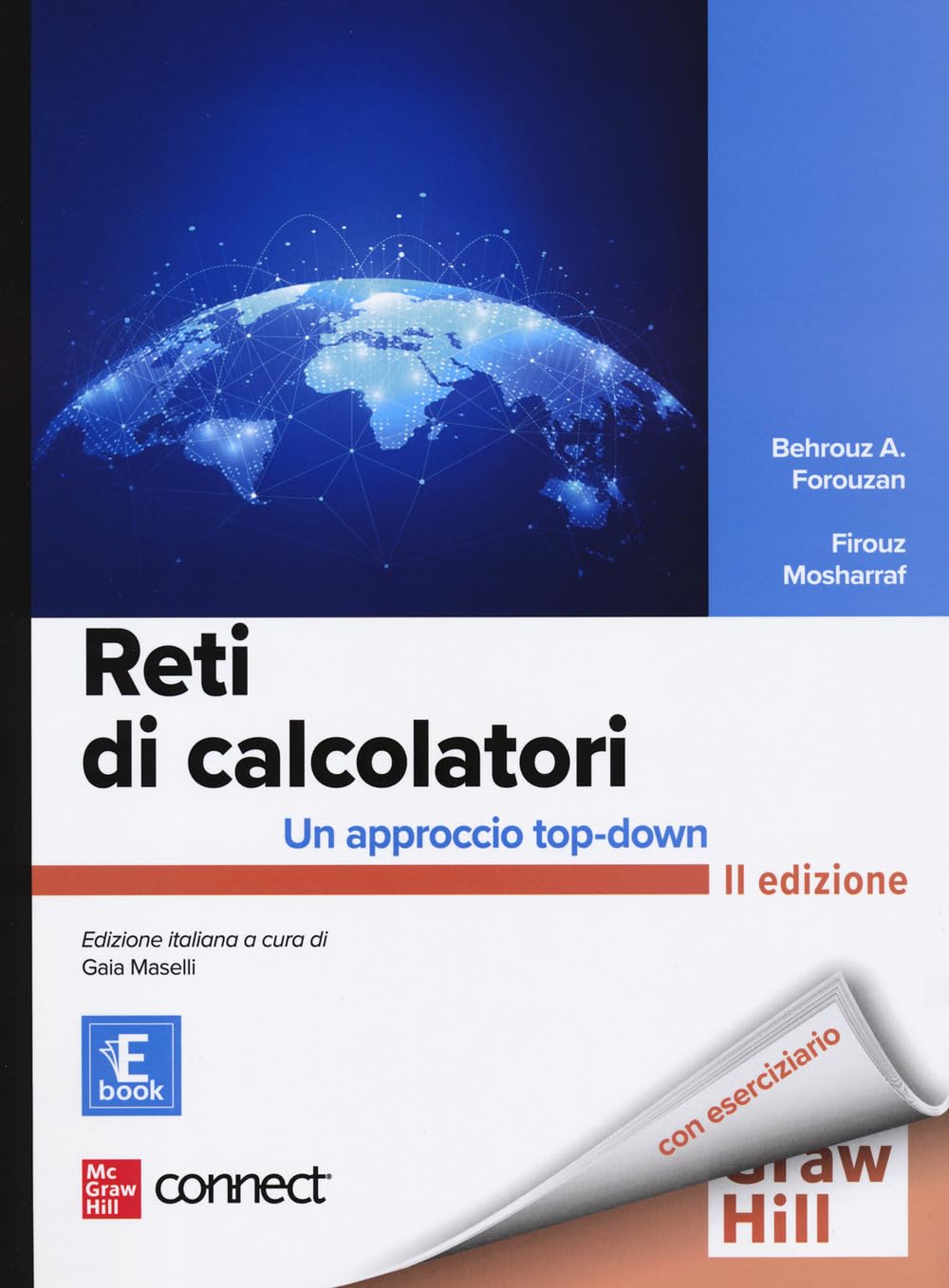 Reti Di Calcolatori. Un Approccio Top-Down. Con Connect. Con E-Book - 4