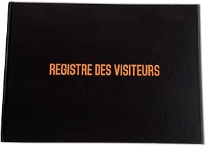 Registre des entrées et sorties des visiteurs - Format A4 - Haut de ...
