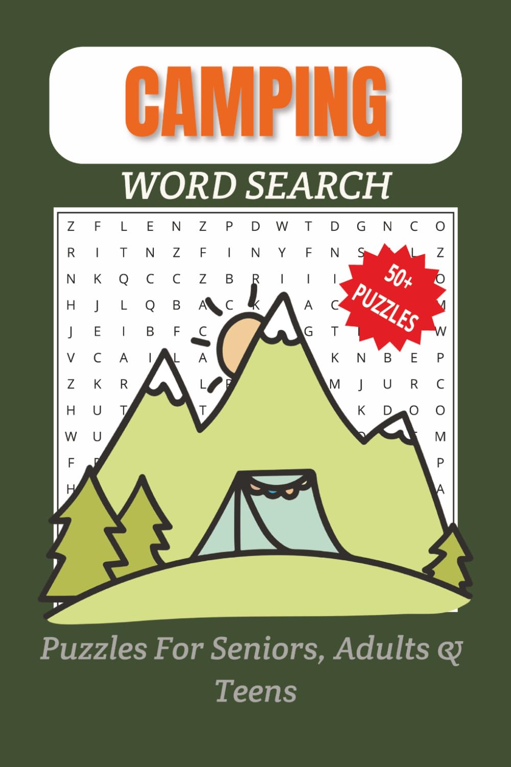 Camping Word Search Puzzle Book for Adults, Seniors and Teens: Relaxing Outdoor-Themed Puzzles with Camping, Hiking, Wildlife & Adventure Words (Relax & Solve Puzzle Series)