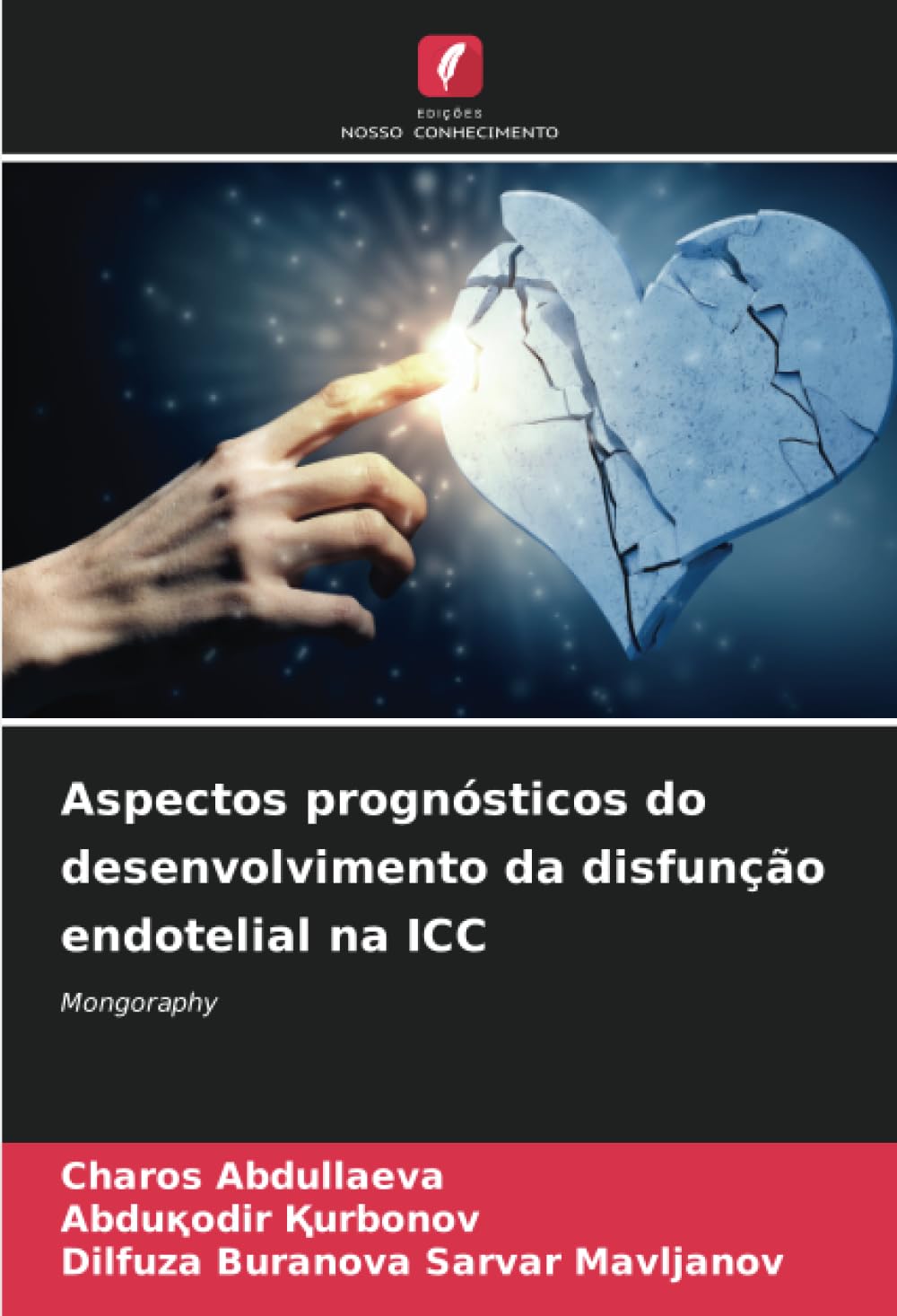 Aspectos prognósticos do desenvolvimento da disfunção endotelial na ICC: Mongoraphy
