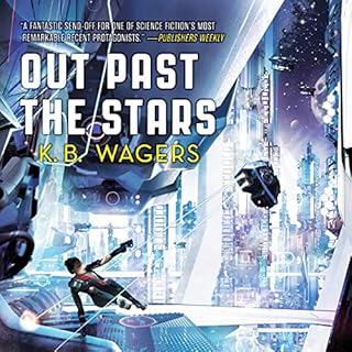 Out Past the Stars Audiolibro Por K. B. Wagers arte de portada