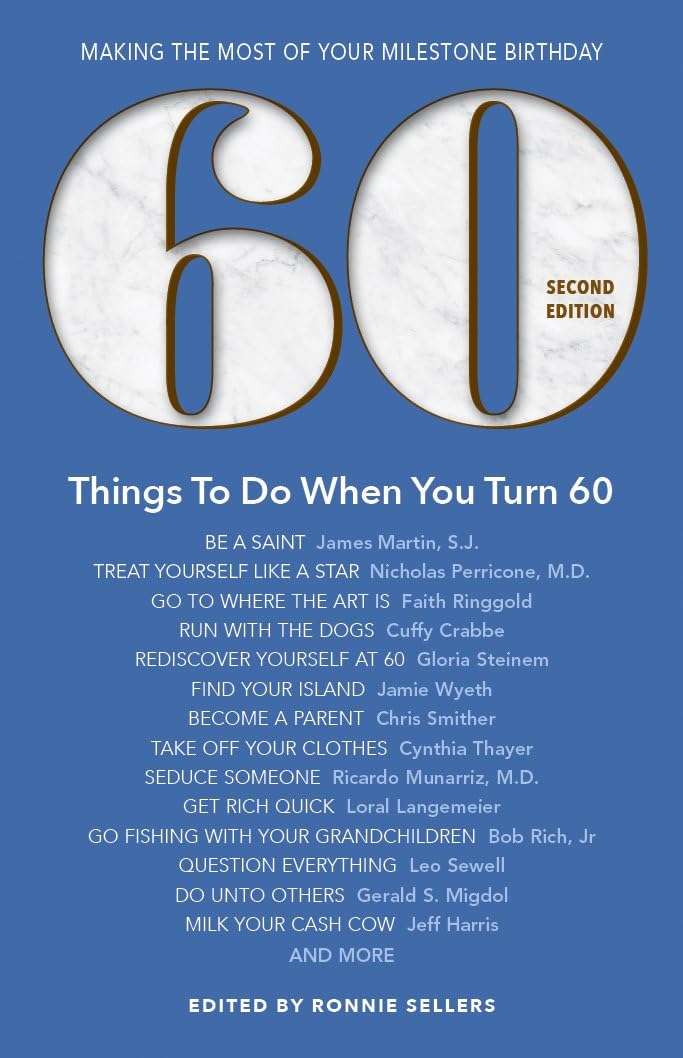 Amazon 60 Things To Do When You Turn 60 Second Edition 60 amazon-60-things-to-do-when-you-turn-60-second-edition-60