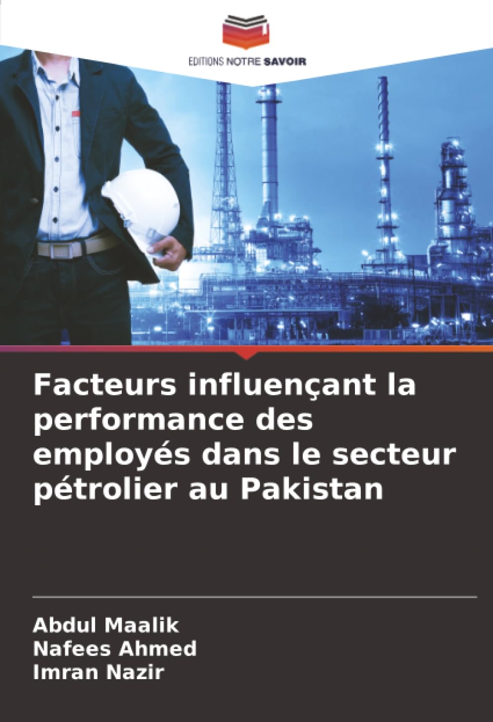 Facteurs influençant la performance des employés dans le secteur pétrolier au Pakistan