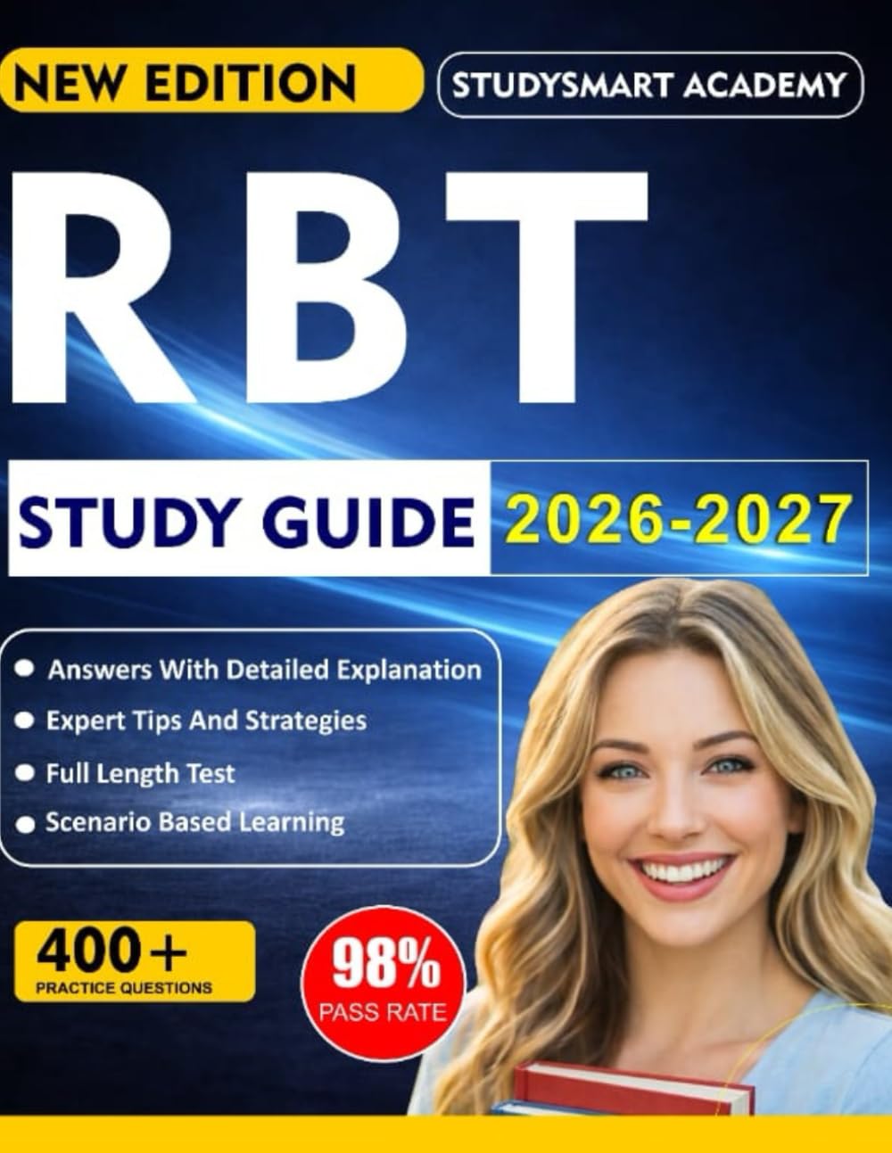 RBT STUDY GUIDE 2026-2027: A Step-by-Step Plan for Passing Your Exam with Confidence