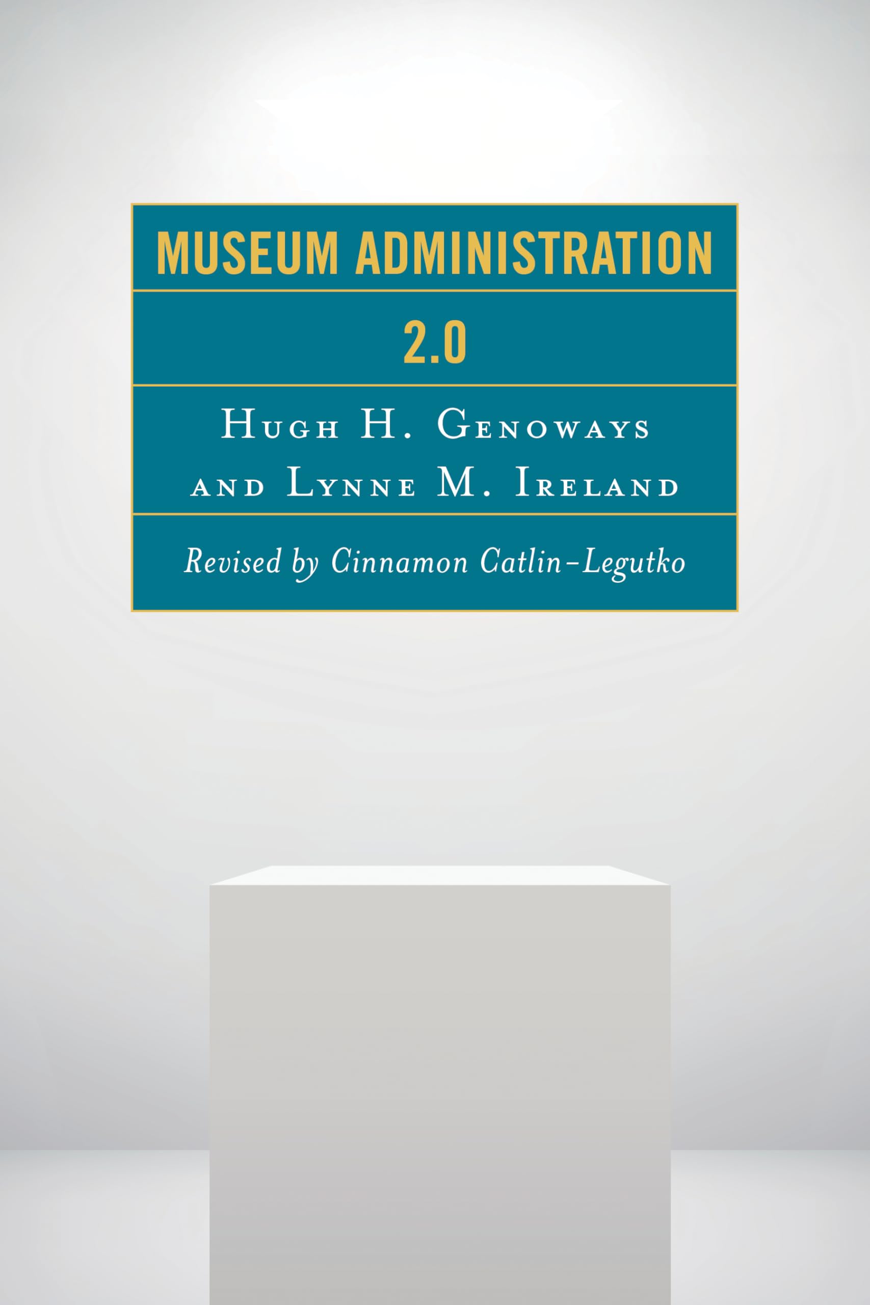 Museum Administration 2.0 (American Association for State and Local ...