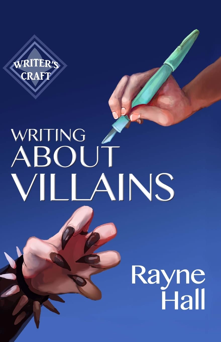 Writing About Villains: 5 (Writer's Craft)