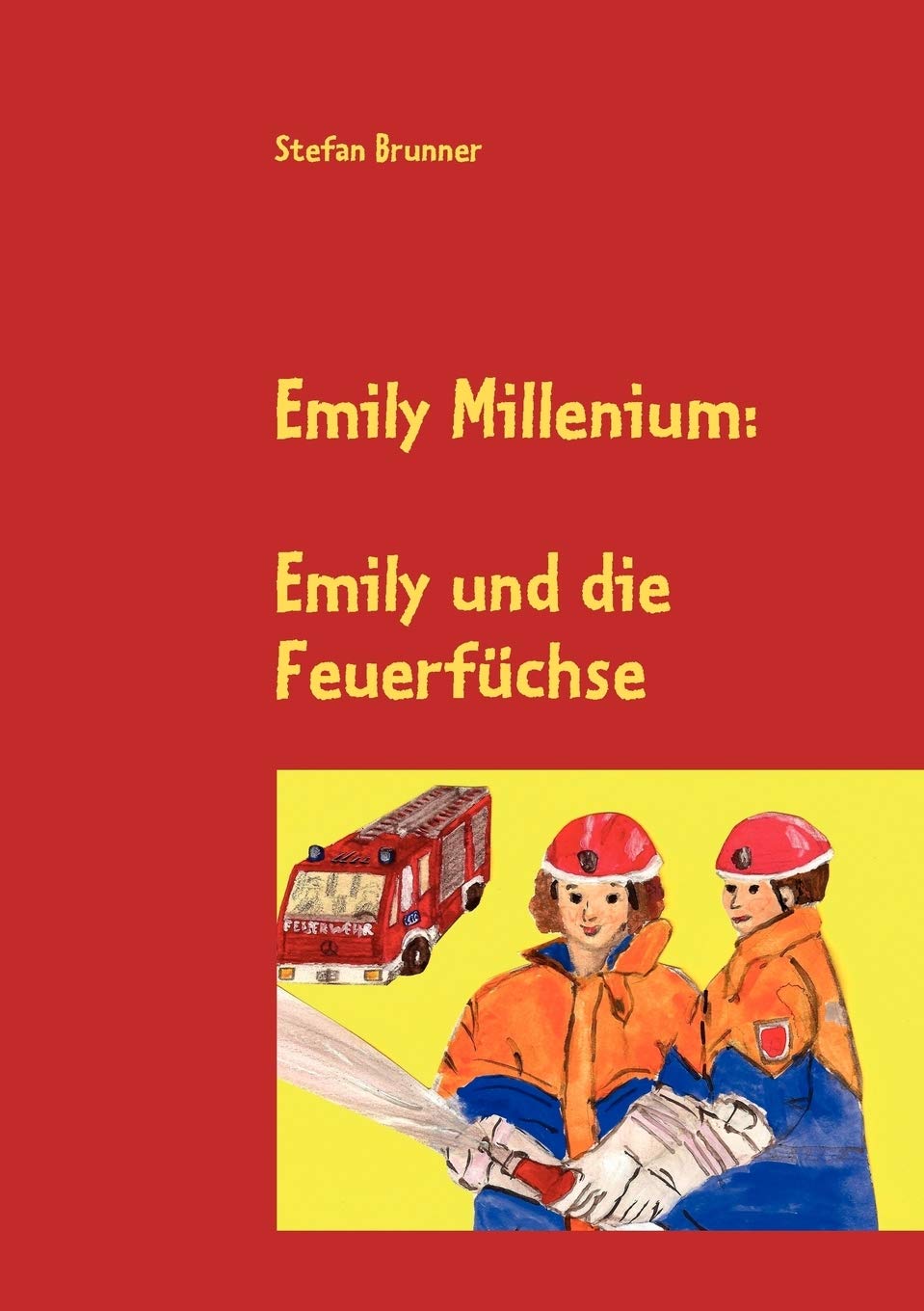Emily Millenium: Emily und die Feuerfüchse