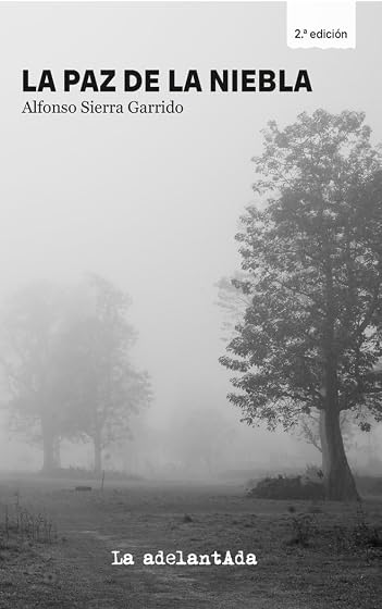 La paz de la niebla