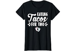 Eating Tacos for Two Maternity Shirt: Best Mom Gift