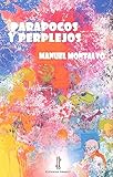  Parapocos y perplejos: 18 (Mexuar)