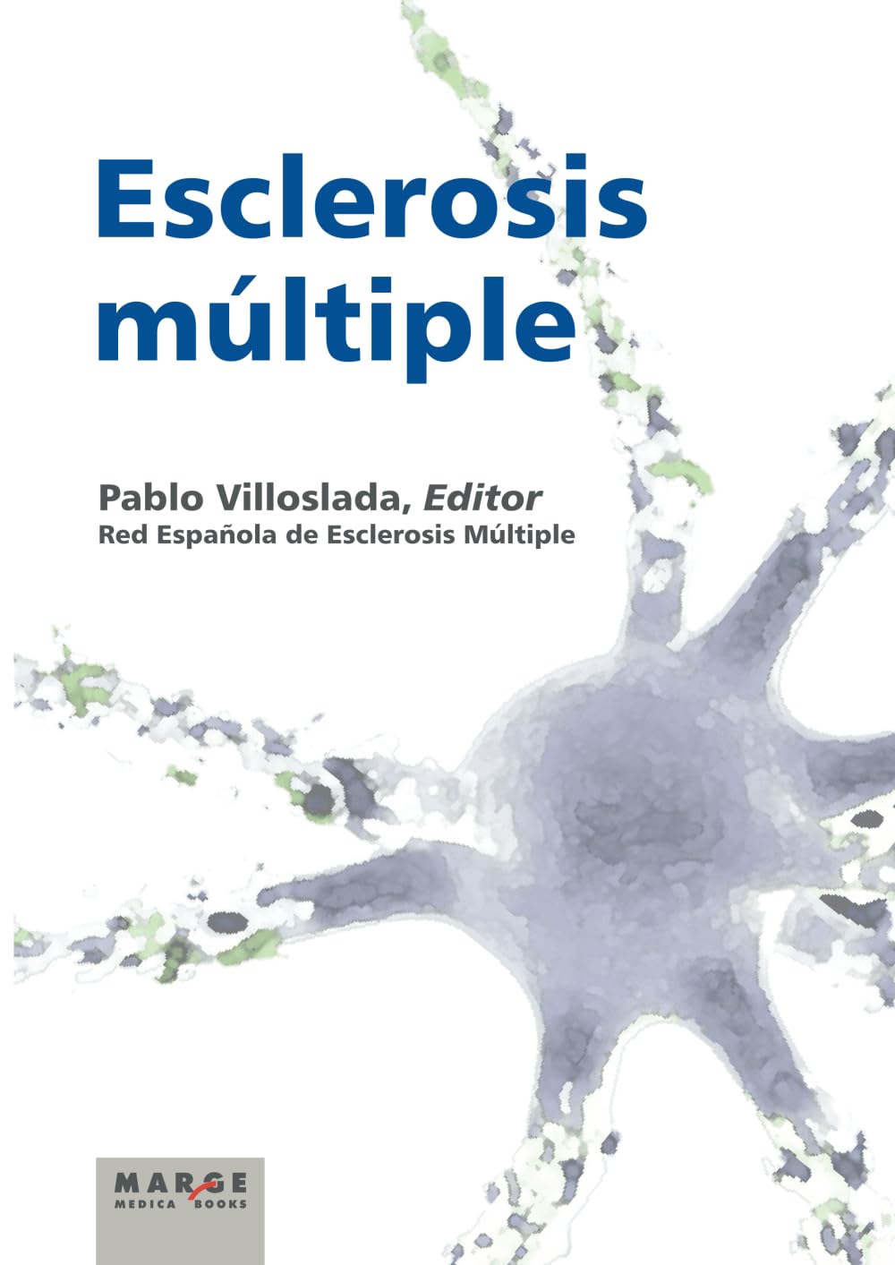 Esclerosis múltiple (Medicina y Ciencias de la Salud)