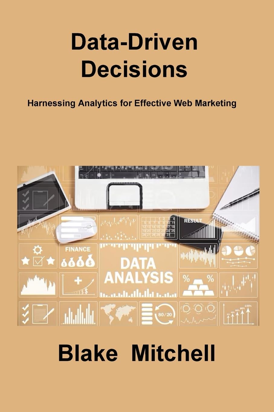 Amazon | Data-Driven Decisions: Harnessing Analytics for Effective Web ...