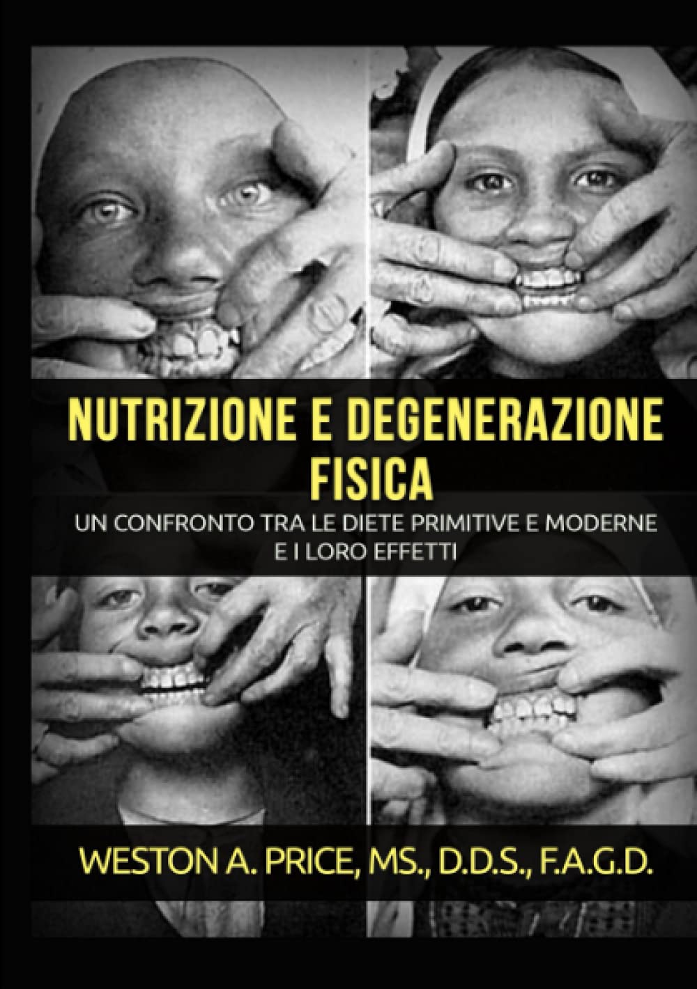 Nutrizione e degenerazione fisica
