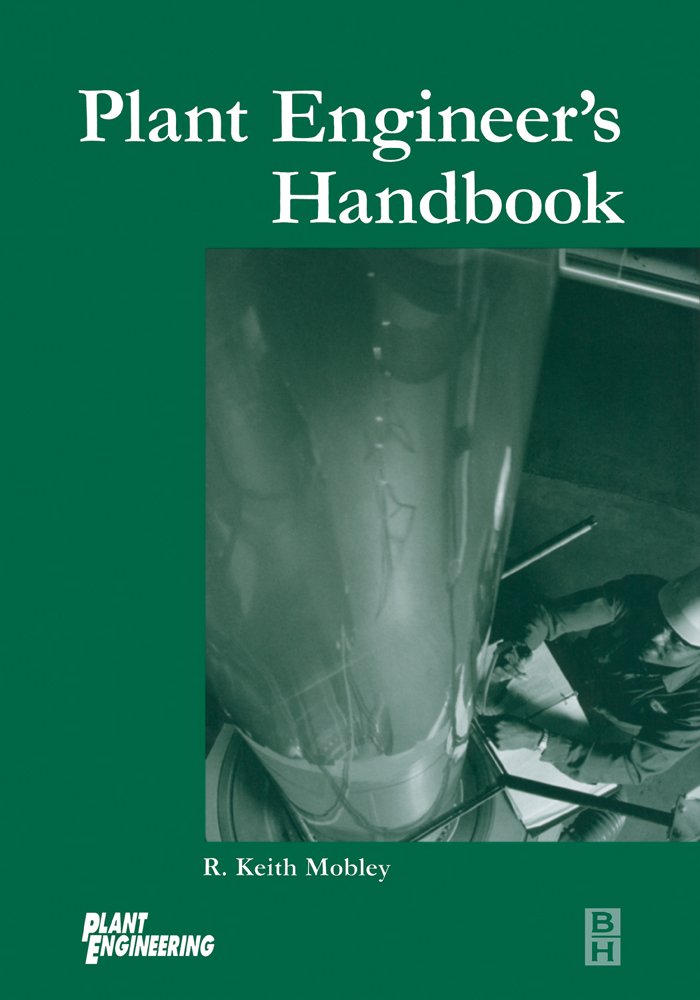Plant Engineer's Handbook (English Edition)