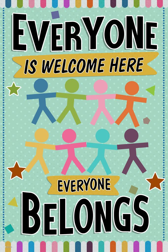 Everyone Is Welcome Here Poster Everyone Belongs Cool Wall Art Print Poster 12x18