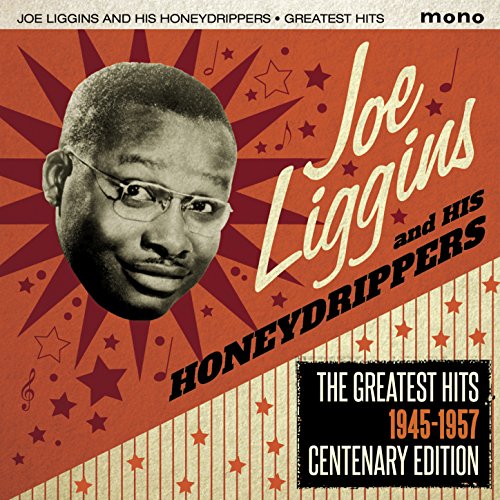 The Greatest Hits, 19451957 by Joe Liggins & His Honeydrippers on