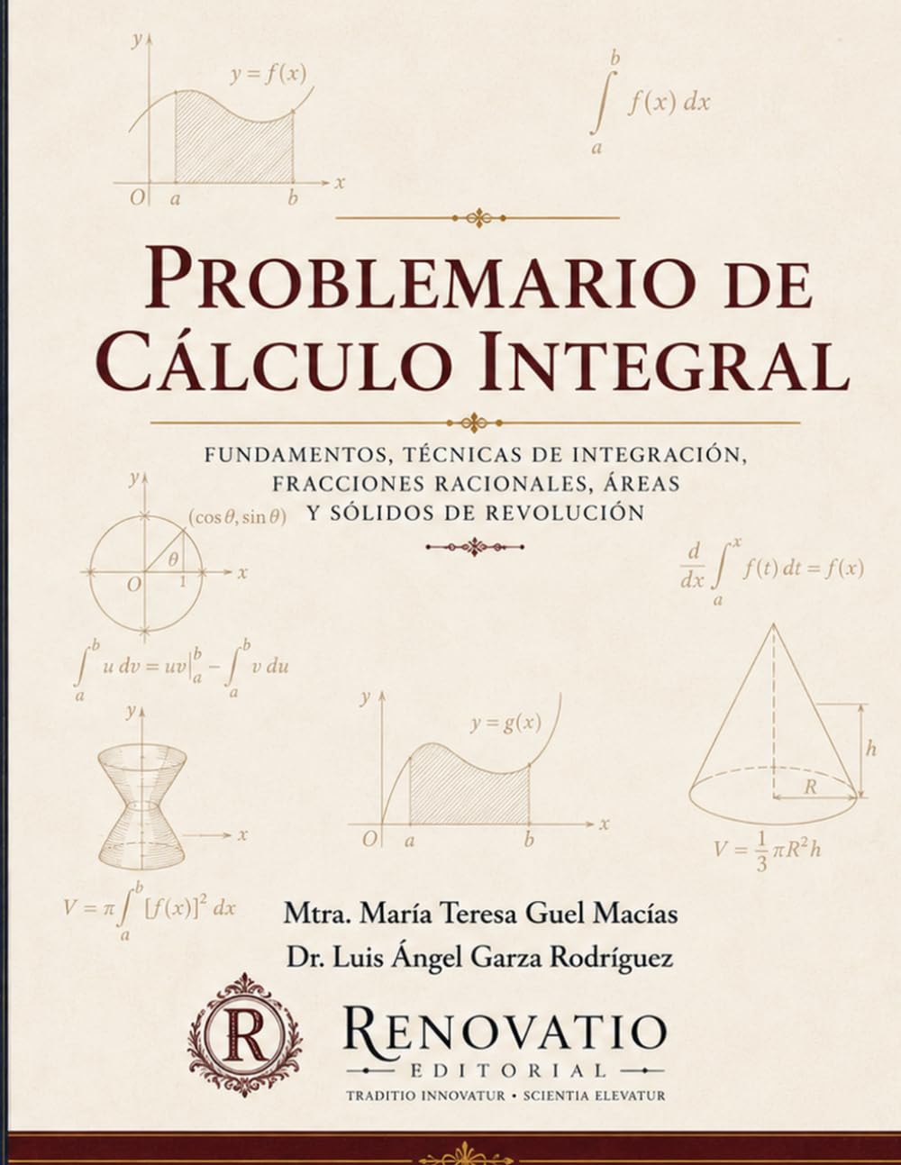 Problemario de Cálculo Integral para Ingeniería: Fundamentos, técnicas de integración, fracciones racionales, áreas y sólidos de revolución