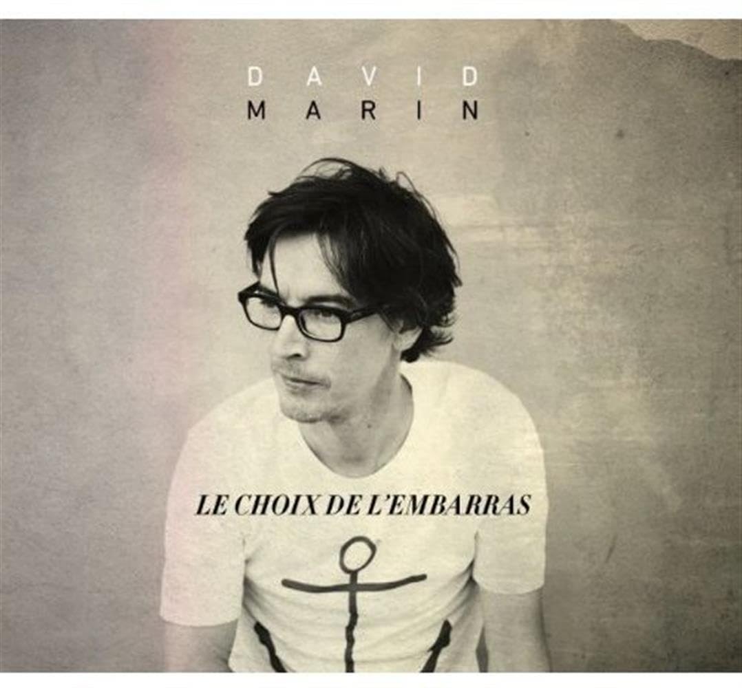 Le choix de l'embarras [Audio CD] David Marin