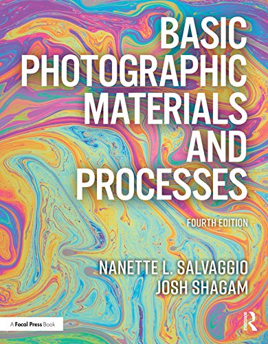 Basic Photographic Materials and Processes