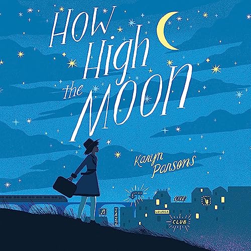 How High the Moon by Karyn Parsons episode artwork