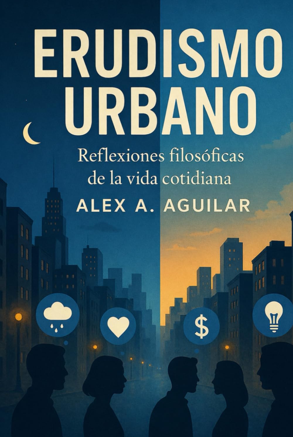Erudismo Urbano: Reflexiones filosóficas de la vida cotidiana