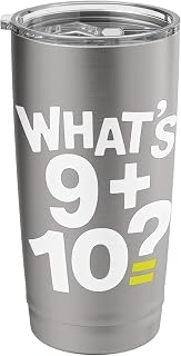What's 9+10=21 Funny Math 9 Plus 10 Kid Vine Meme Stainless Steel Insulated Tumbler