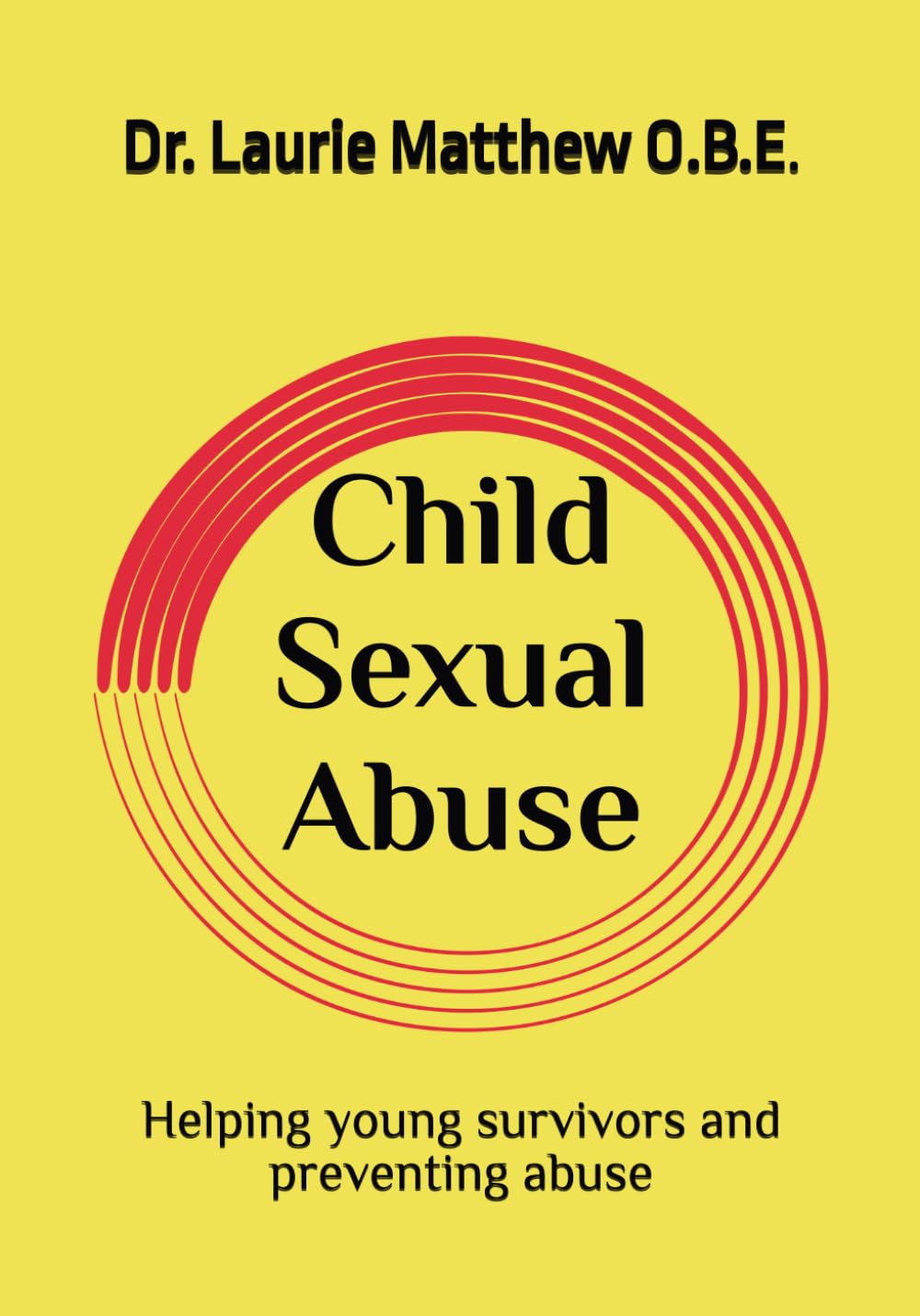 Child Sexual Abuse: Helping young survivors and preventing abuse
