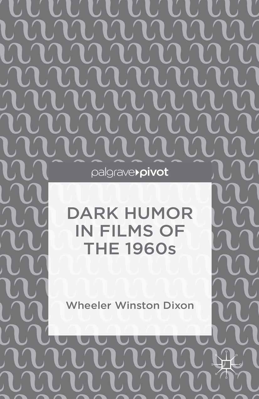 Dark Humor in Films of the 1960s (English Edition)